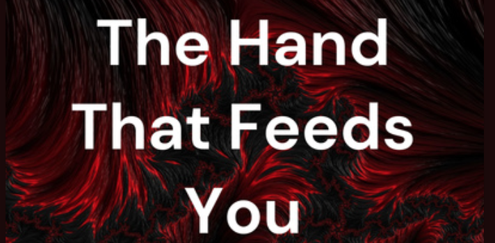 Angela O’Grady: The hand that feeds you