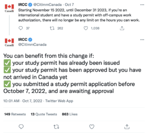 Tweet on a white background, it reads "Starting November 15 2022, until December 31 2023, if you&squot;re an international student and have a study permit with off-campus work authorization, there will no longer be any limit on the hours you can work."