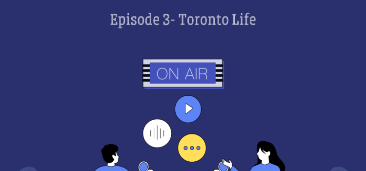 The Hummm: Episode 3 Toronto Life